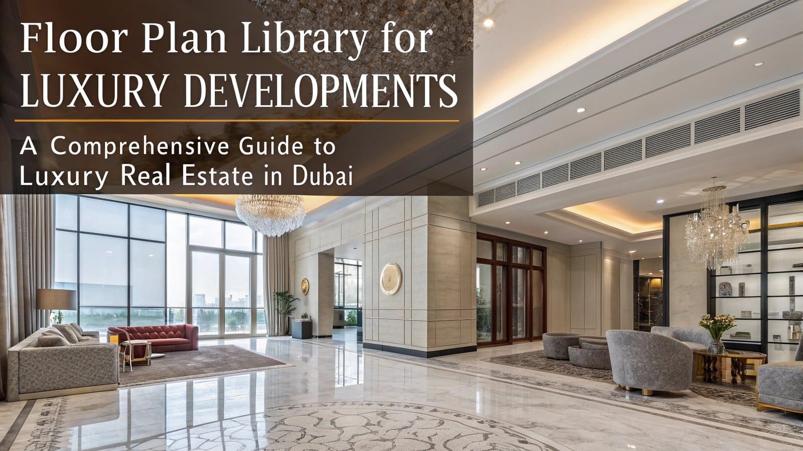 Dubai Luxury Floor Plan Library | AYS Developers