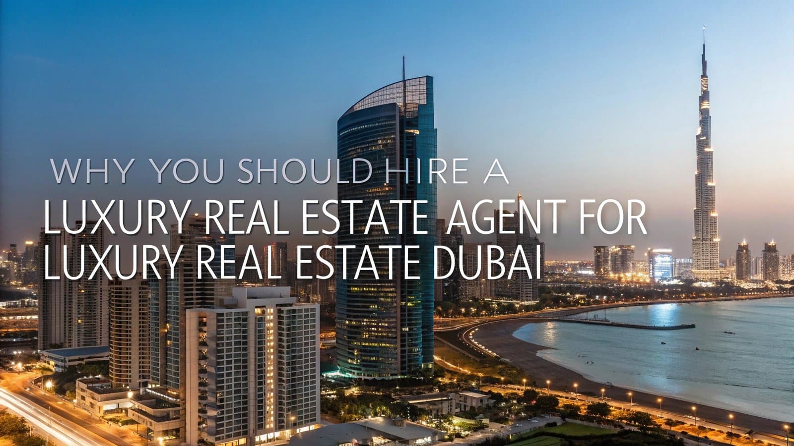 Why Hire a Dubai Luxury Real Estate Agent | AYS Developer